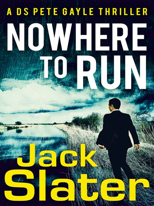 Title details for Nowhere to Run by Jack Slater - Wait list